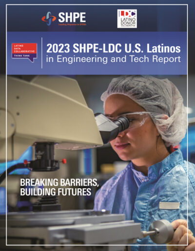 2023 SHPE-LDC U.S. Latinos in Engineering and Tech Report™ - Latino ...